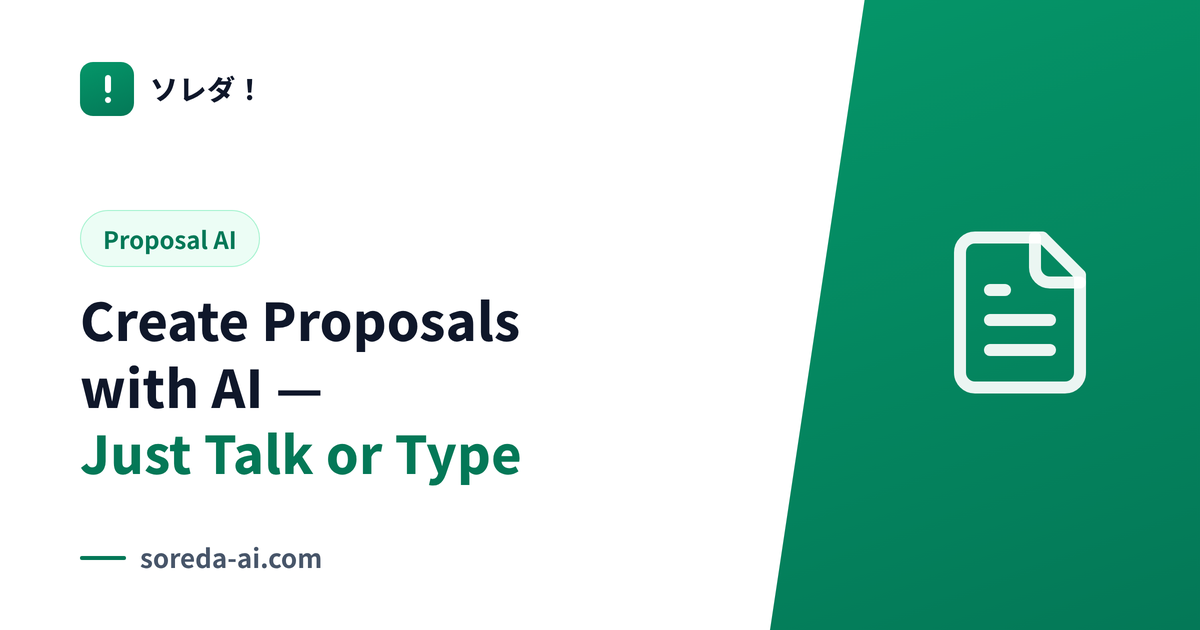 Create Proposals with AI — Just Talk or Type