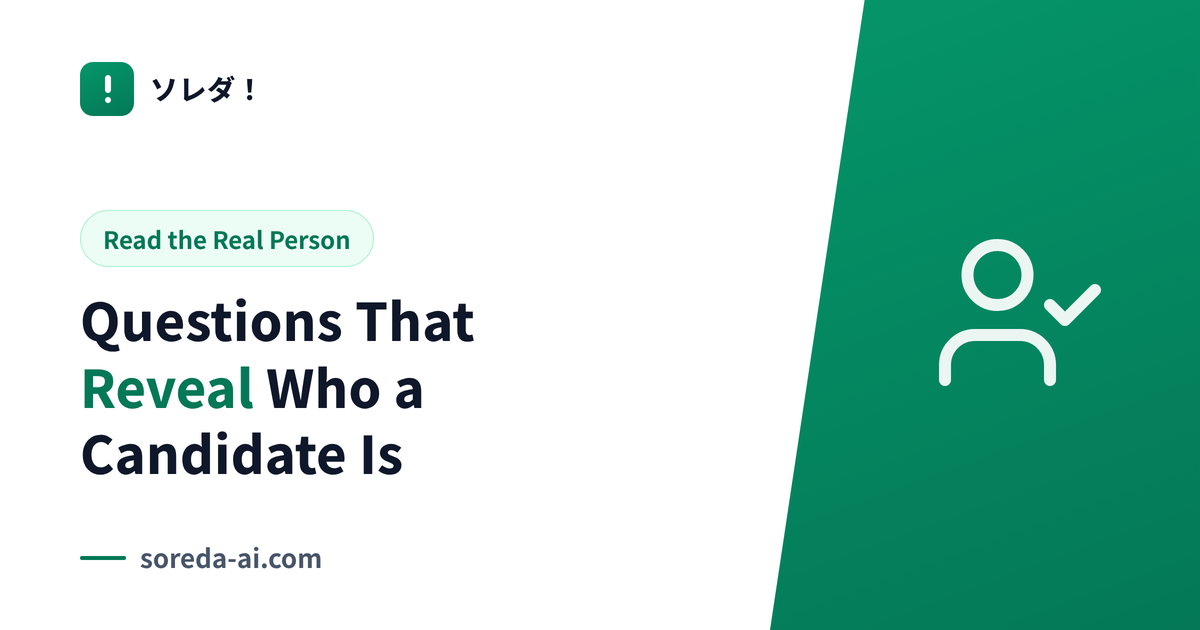 Interview Questions That Reveal Who a Candidate Is
